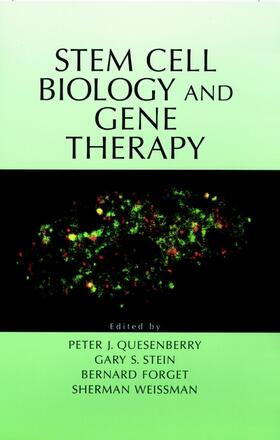 Quesenberry / Stein / Forget | Stem Cell Biology and Gene Therapy | Buch | 978-0-471-14656-8 | sack.de
