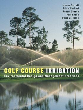 Vinchesi / Barrett / Dobson | Golf Course Irrigation | Buch | 978-0-471-14830-2 | sack.de
