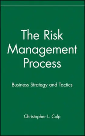 Culp |  The Risk Management Process | eBook | Sack Fachmedien