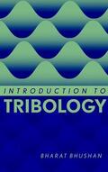 Bhushan |  Introduction to Tribology | Buch |  Sack Fachmedien