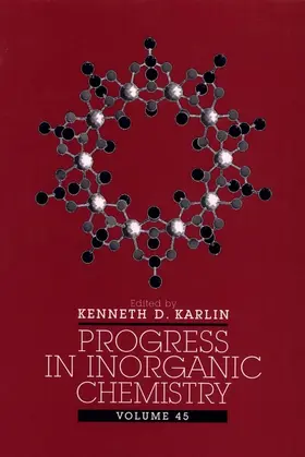 Karlin | Progress in Inorganic Chemistry, Volume 45 | Buch | 978-0-471-16357-2 | www.sack.de