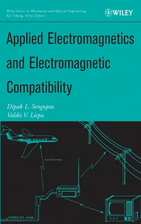 Sengupta / Liepa |  Applied Electromagnetics and Electromagnetic Compatibility | Buch |  Sack Fachmedien