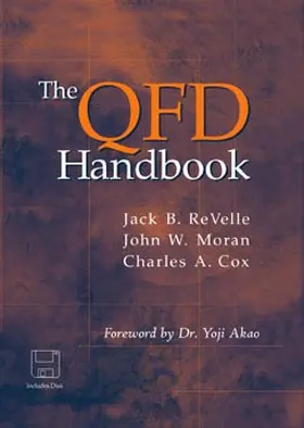ReVelle / Moran / Cox |  The QFD Handbook | Buch |  Sack Fachmedien