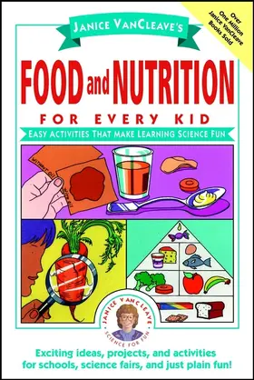VanCleave |  Janice VanCleave's Food and Nutrition for Every Kid | Buch |  Sack Fachmedien