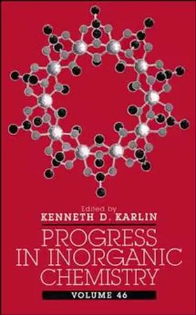Karlin |  Progress in Inorganic Chemistry, Volume 46 | Buch |  Sack Fachmedien