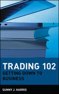 Harris |  Trading 102 | Buch |  Sack Fachmedien