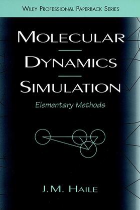 Haile | Molecular Dynamics Simulation | Buch | 978-0-471-18439-3 | sack.de