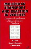 Chen / Degnan / Smith |  Molecular Transport and Reaction in Zeolites | Buch |  Sack Fachmedien