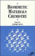 Mann |  Biomimetic Materials Chemistry | Buch |  Sack Fachmedien