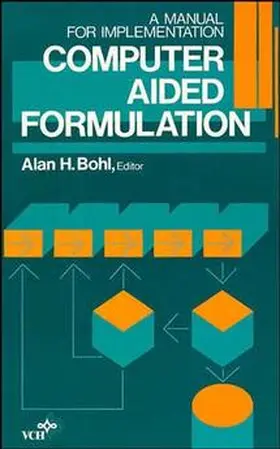 Bohl |  Computer Aided Formulation | Buch |  Sack Fachmedien