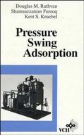 Ruthven / Farooq / Knaebel |  Pressure Swing Adsorption | Buch |  Sack Fachmedien