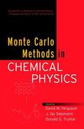 Ferguson / Siepmann / Truhlar |  Monte Carlo Methods in Chemical Physics, Volume 105 | Buch |  Sack Fachmedien