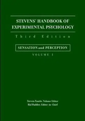 Pashler / Yantis |  Stevens' Handbook of Experimental Psychology, Volume 1, Sensation and Perception | eBook | Sack Fachmedien