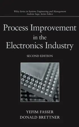 Fasser / Brettner |  Process Improvement in the Electronics Industry | Buch |  Sack Fachmedien