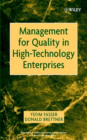 Fasser / Brettner |  Management for Quality in High-Technology Enterprises | Buch |  Sack Fachmedien