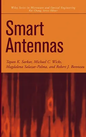 Sarkar / Wicks / Salazar-Palma | Smart Antennas | Buch | 978-0-471-21010-8 | sack.de