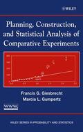 Giesbrecht / Gumpertz |  Planning, Construction, and Statistical Analysis of Comparative Experiments | Buch |  Sack Fachmedien