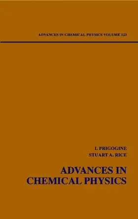 Prigogine / Rice |  Advances in Chemical Physics, Volume 123 | Buch |  Sack Fachmedien