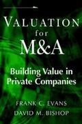 Evans / Bishop |  Valuation for M&A | eBook | Sack Fachmedien