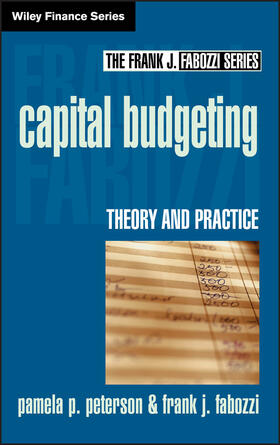 Peterson / Fabozzi | Capital Budgeting | Buch | 978-0-471-21833-3 | sack.de