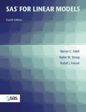 Littell / Stroup / Freund |  SAS for Linear Models | Buch |  Sack Fachmedien