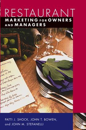 Shock / Bowen / Stefanelli | Restaurant Marketing for Owners and Managers | Buch | 978-0-471-22627-7 | sack.de