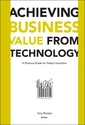 Murphy |  Achieving Business Value from Technology | Buch |  Sack Fachmedien