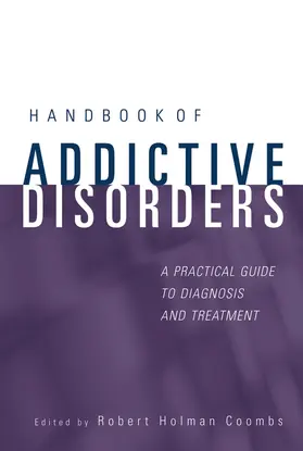 Coombs |  Handbook of Addictive Disorders | Buch |  Sack Fachmedien