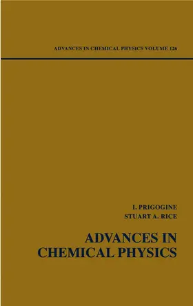 Prigogine / Rice |  Advances in Chemical Physics, Volume 126 | Buch |  Sack Fachmedien