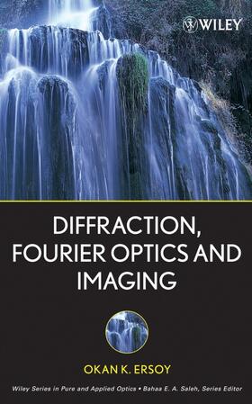 Ersoy |  Diffraction, Fourier Optics and Imaging | Buch |  Sack Fachmedien