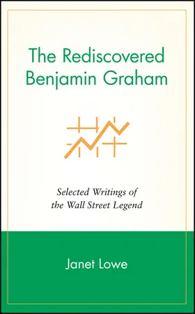 Lowe |  The Rediscovered Benjamin Graham | Buch |  Sack Fachmedien