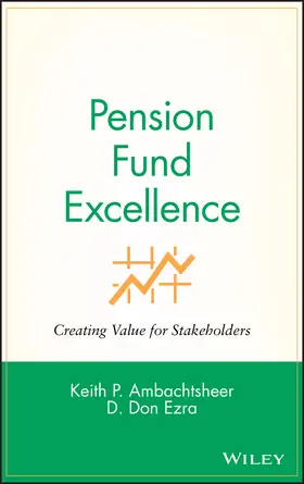 Ambachtsheer / Ezra |  Pension Fund Excellence | Buch |  Sack Fachmedien