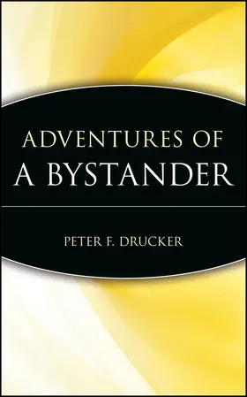 Drucker |  Adventures of a Bystander | Buch |  Sack Fachmedien