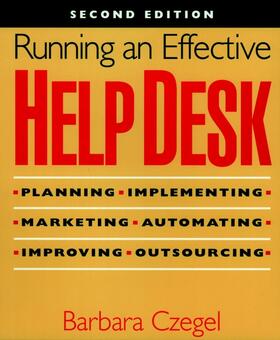 Czegel | Czegel, B: Running an Effective Help Desk | Buch | sack.de