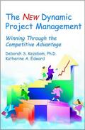 Kezsbom / Edward |  New Dynamic Project Management | Buch |  Sack Fachmedien