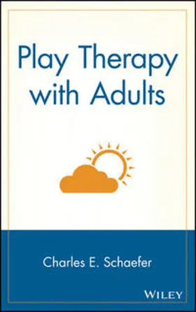 Schaefer |  Play Therapy with Adults | eBook | Sack Fachmedien