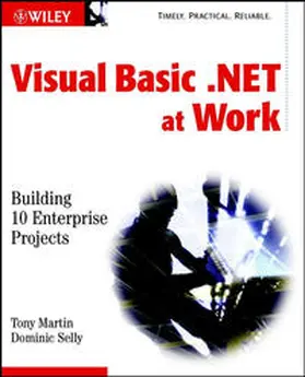 Martin / Selly |  Visual Basic .NET at Work | eBook | Sack Fachmedien