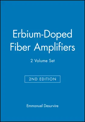 Desurvire |  Erbium-Doped Fiber Amplifiers, 2 Volume Set | Buch |  Sack Fachmedien