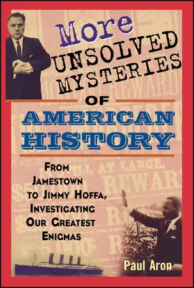 Aron |  More Unsolved Mysteries of American History | Buch |  Sack Fachmedien