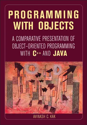 Kak |  Programming with Objects | Buch |  Sack Fachmedien