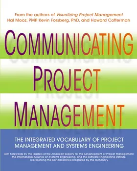 Mooz / Forsberg / Cotterman |  Communicating Project Management | Buch |  Sack Fachmedien