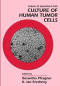 Pfragner / Freshney |  Culture of Human Tumor Cells | eBook | Sack Fachmedien