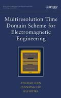 Chen / Cao / Mittra |  Multiresolution Time Domain Scheme for Electromagnetic Engineering | Buch |  Sack Fachmedien
