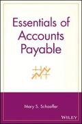 Schaeffer |  Essentials of Accounts Payable | eBook | Sack Fachmedien