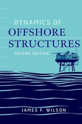 Wilson | Dynamics of Offshore Structures | E-Book | www.sack.de