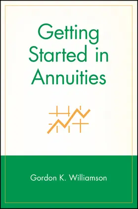 Williamson | Getting Started in Annuities | Buch | 978-0-471-28303-4 | sack.de