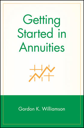 Williamson | Getting Started in Annuities | Buch | 978-0-471-28303-4 | sack.de
