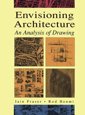 Fraser / Henmi |  Envisioning Architecture | Buch |  Sack Fachmedien