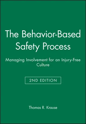 Krause |  The Behavior-Based Safety Process | Buch |  Sack Fachmedien