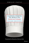 Pauli |  Classical Cooking the Modern Way | Buch |  Sack Fachmedien